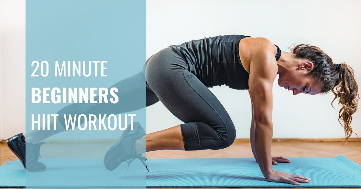 20 minute beginners HIIT workout - Zest Wellbeing Hub