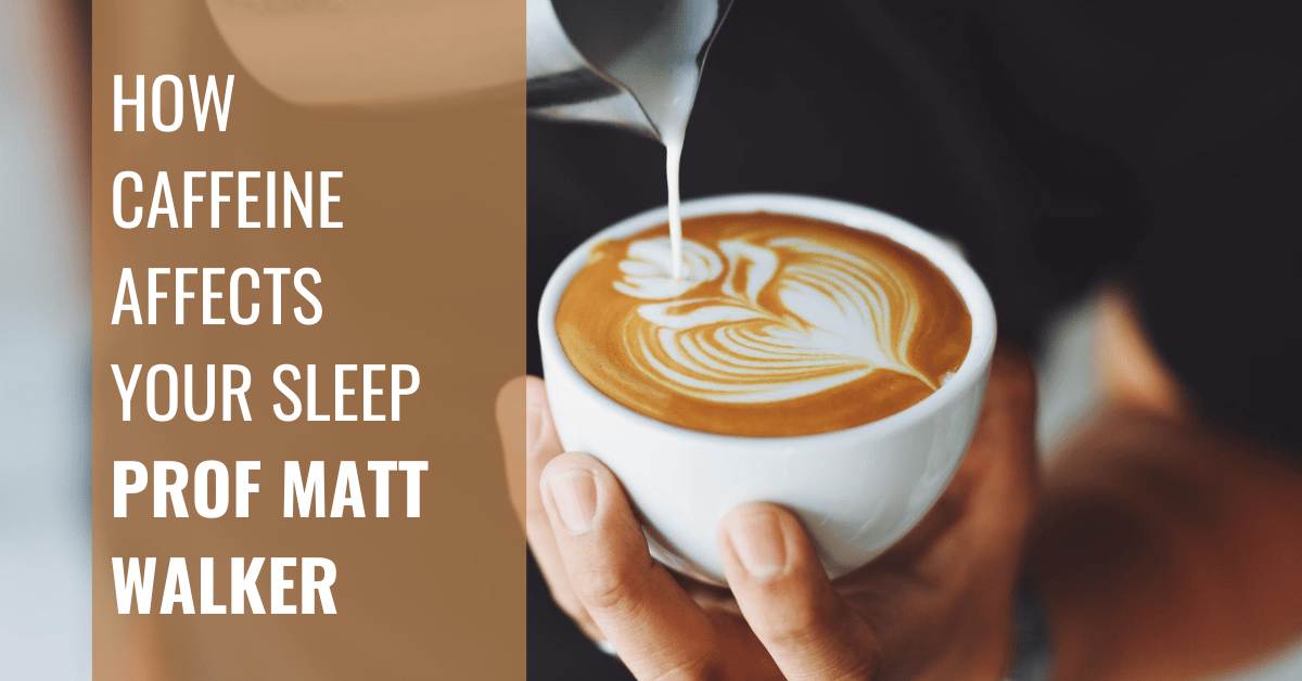 how-caffeine-affects-your-sleep-zest-wellbeing-hub