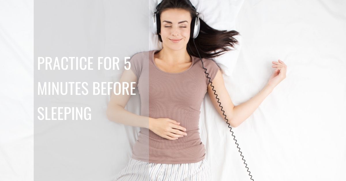 Practice For 5 Minutes Before Sleeping - Zest Wellbeing Hub