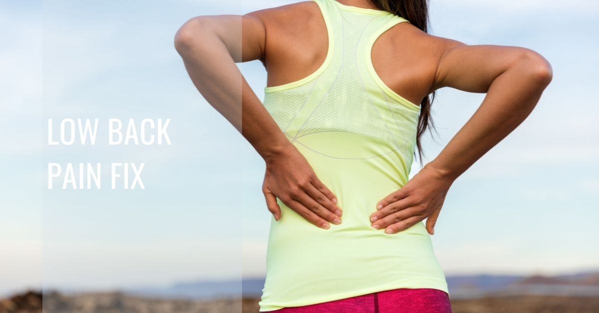 Low back pain fix - Zest Wellbeing Hub